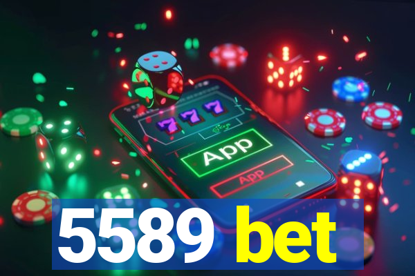 5589 bet